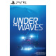 Under The Waves PS5